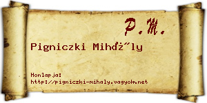 Pigniczki Mihály névjegykártya